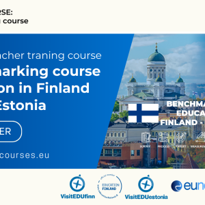 Education in Finland and/or Estonia – Original Best Practices Benchmarking course - for all school levels | 29.11.-5.12.2026 | Helsinki and Tallinn